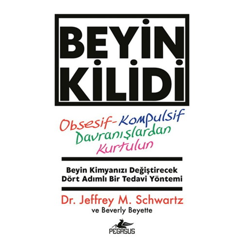 Beyin Kilidi - Jeffrey M. Schwartz - Pegasus Yayınları