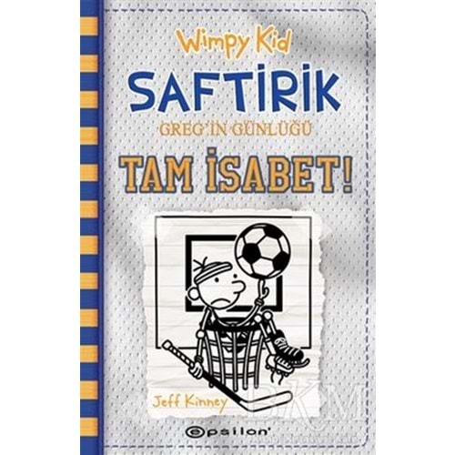 Saftirik Greg’in Günlüğü 16 Tam İsabet - Jeff Kinney - Epsilon Yay