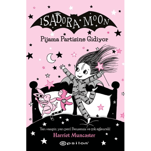 Isadora Moon Pjiama Partisine Gidiyor - Harriet Muncaster - Epsilon Yayınevi