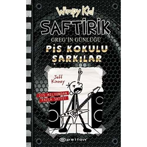 Saftirik Greg'in Günlüğü 17 Pis Kokulu Şarkılar - Jeff Kinney - Epsilo