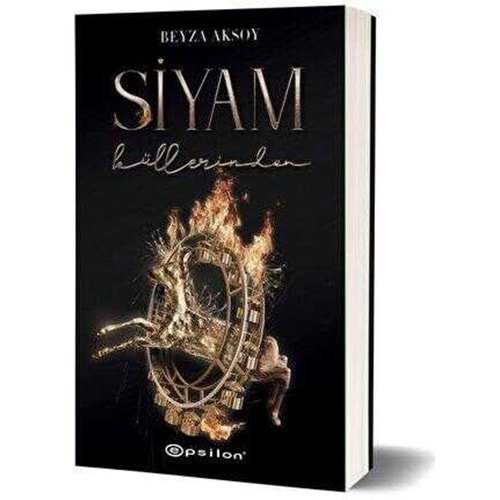 Siyam 3 Küllerinden - Beyza Aksoy - Epsilon Yayınevi