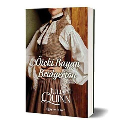 Öteki Bayan Bridgerton - Julia Quinn - Epsilon Yayınevi