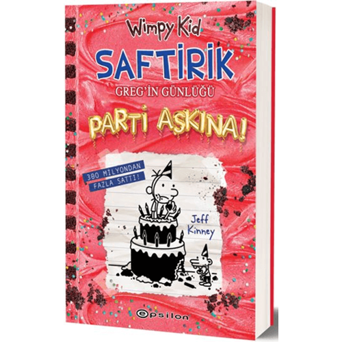 Saftirik Greg'in Günlüğü 20 - Parti Aşkına - Jeff Kinney - Epsilon Yayınevi