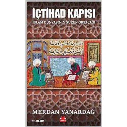 İçtihad Kapısı - Merdan Yanardağ - Kırmızı Kedi Yayınevi