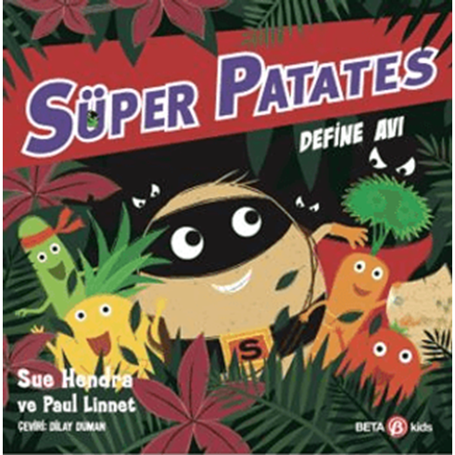 Süper Patates - Define Avı - Sue Hendra - Beta Kids