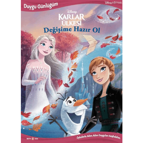 Disney - Duygu Günlüğüm Karlar Ülkesi Değişime Hazır Ol - Suzanne Francis - Beta Kids