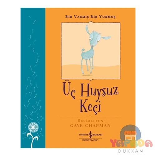 Bir Varmış Bir Yokmuş Üç Huysuz Keçi - Asbjørnsen&Moe - İş Bankası Kültür Yayınları