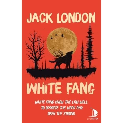 White Fang - Jack London - Destek Yayınları -