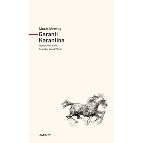 Garanti Karantina (Genişletilmiş Baskı) - Murat Menteş -Alfa Yayınları