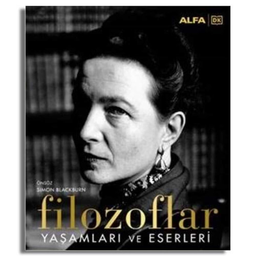 Filozoflar - Yaşamları ve Eserleri Ciltli - Kolektif - Alfa Yayınları