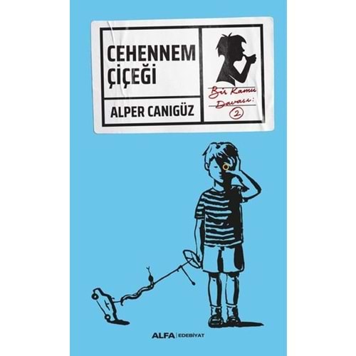 Cehennem Çiçeği - Alper Canıgüz - Alfa Yayınları