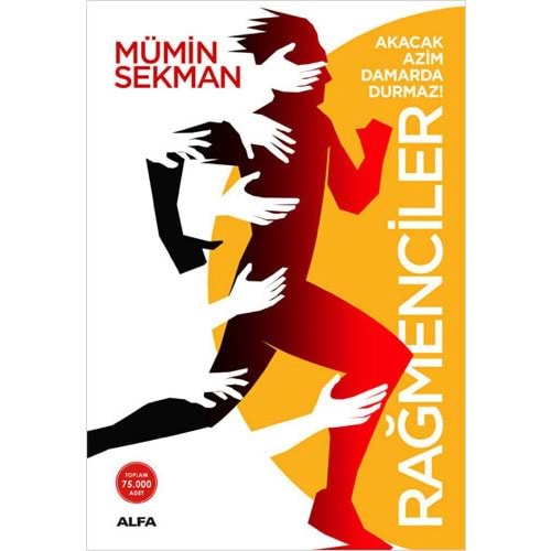 Rağmenciler - Mümin Sekman - Alfa Yayınları