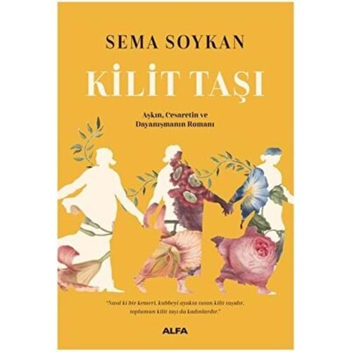 Kilit Taşı - Sema Soykan - Alfa Yayınları