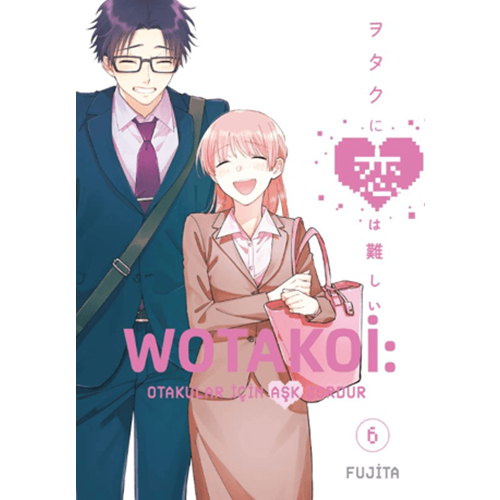 Wotakoi 6. Cilt - Fujita - Gerekli Şeyler Yayıncılık