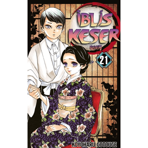 İblis Keser 21. Cilt - Koyoharu Gotouge - Gerekli Şeyler Yayıncılık