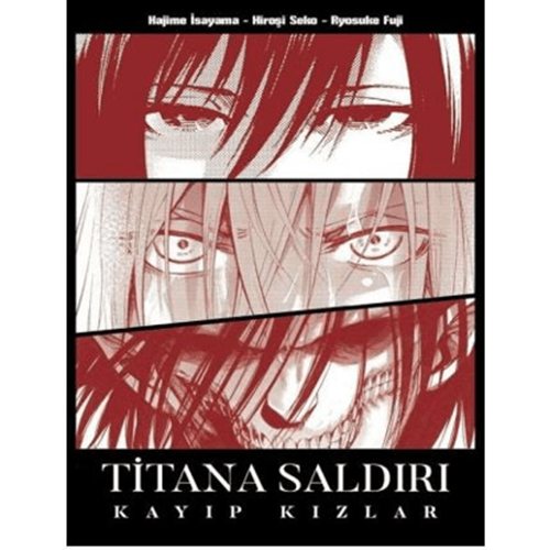 Titana Saldırı: Kayıp Kızlar - Hajime İsayama - Komikşeyler Yayıncılık