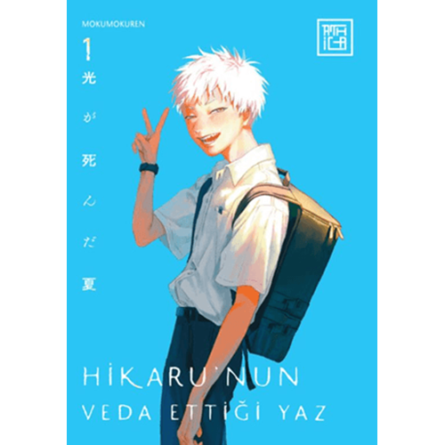Hikaru’nun Veda Ettiği Yaz 1 - Mokumokuren - Athica Yayınları