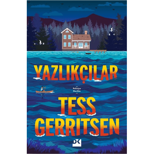 Yazlıkçılar - Tess Gerritsen - Doğan Kitap