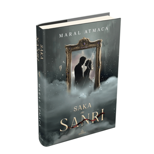 Saka ve Sanrı 4 (Ciltli) - Maral Atmaca - Ephesus Yayınları