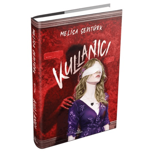 Kullanıcı (Ciltli) - Melisa Şentürk - Ephesus Yayınları