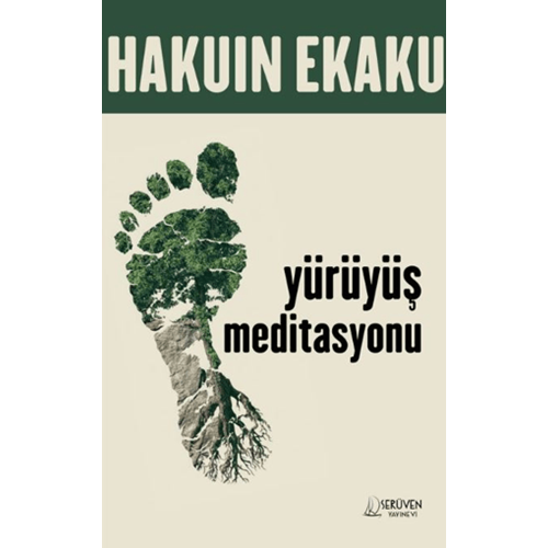 Yürüyüş Meditasyonu - Hakuin Ekaku - Serüven Kitabevi