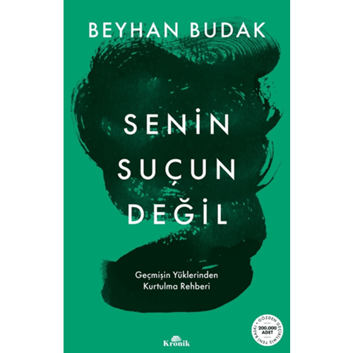 Senin Suçun Değil - Beyhan Budak - Kronik Kitap