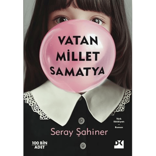 Vatan Millet Samatya - Seray Şahiner - Doğan Kitap