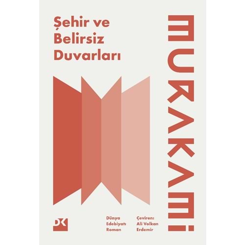 Şehir ve Belirsiz Duvarları - Haruki Murakami - Doğan Kitap