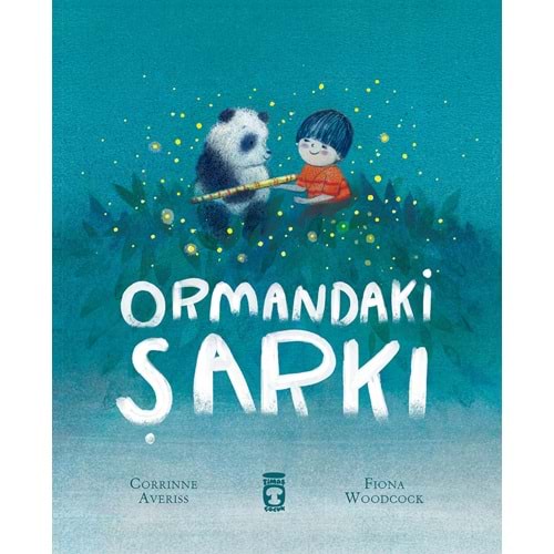 Ormandaki Şarkı - Corrinne Averiss - Timaş Çocuk