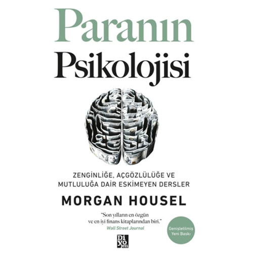 Paranın Psikolojisi - Morgan Housel - Diyojen Yayıncılık