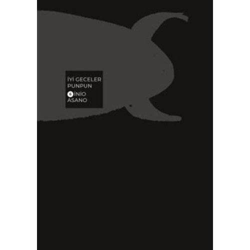 İyi Geceler Punpun 6 - İnio Asano - Gerekli Şeyler