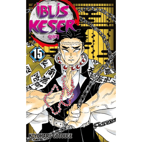 İblis Keser 15. Cilt - Koyoharu Gotouge - Gerekli Şeyler Yayıncılık