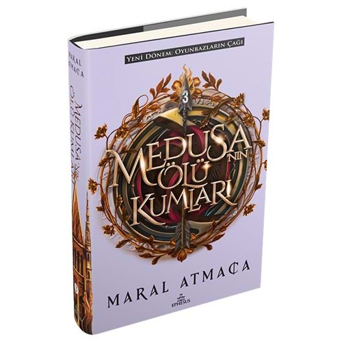 Medusa'nın Ölü Kumları 3 (Ciltli) - Maral Atmaca - Ephesus Yayınları