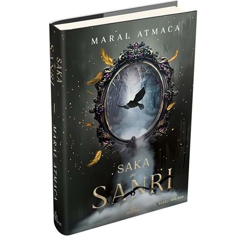 Saka ve Sanrı 1 (Ciltli) - Maral Atmaca - Ephesus Yayınları
