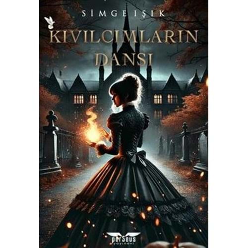 Kıvılcımların Dansı - Simge Işık - Perseus Yayınevi