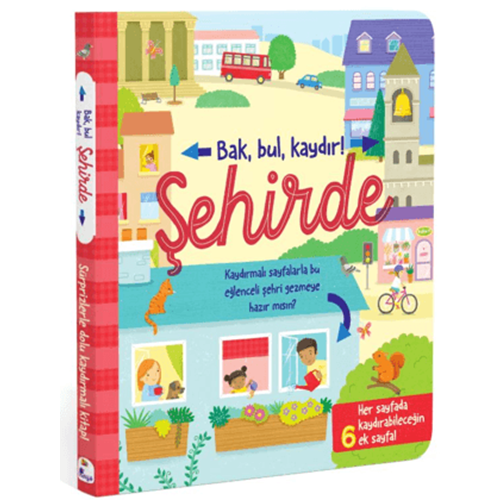 Bak, Bul, Kaydır Şehirde (Ciltli) - Kolektif - İndigo Çocuk
