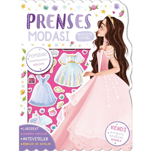 Prenses Modası - Çıkartmalı Aktivite Kitabı - Kolektif - İndigo Çocuk