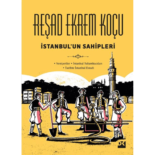 İstanbul'un Sahipleri (Ciltli) - Reşad Ekrem Koçu - Doğan Kitap