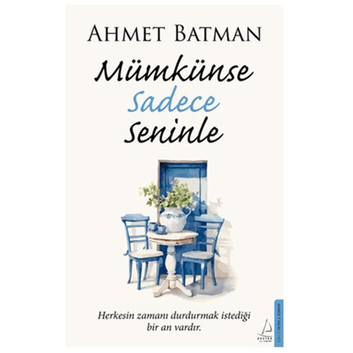 Mümkünse Sadece Seninle - Ahmet Batman - Destek Yayınları