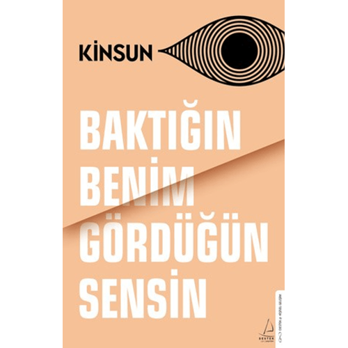 Baktığın Benim Gördüğün Sensin - Kinsun - Destek Yayınları