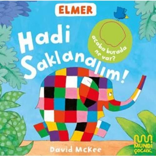 Elmer Hadi Saklanalım! - David McKee - Mundi