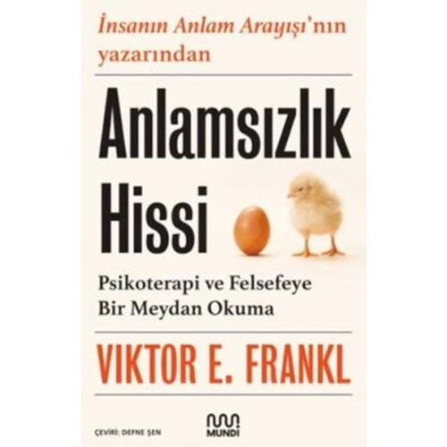 Anlamsızlık Hissi - Viktor E. Frankl - Mundi