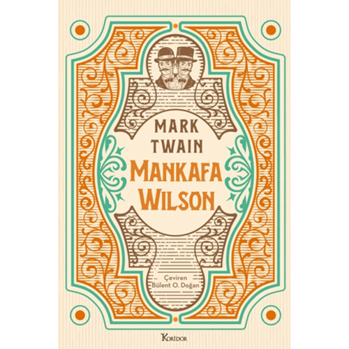 Mankafa Wilson (Bez Ciltli) - Mark Twain - Koridor Yayıncılık