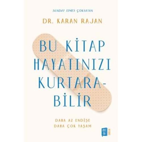Bu Kitap Hayatınızı Kurtarabilir - Karan Rajan - Mona