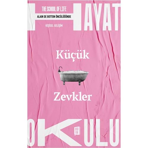 Küçük Zevkler - Kollektif - Mona Kitap