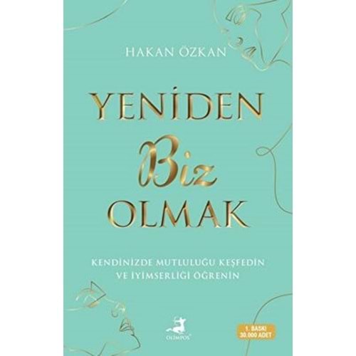 Yeniden Biz Olmak - Hakan Özkan - Olimpos Yayınları