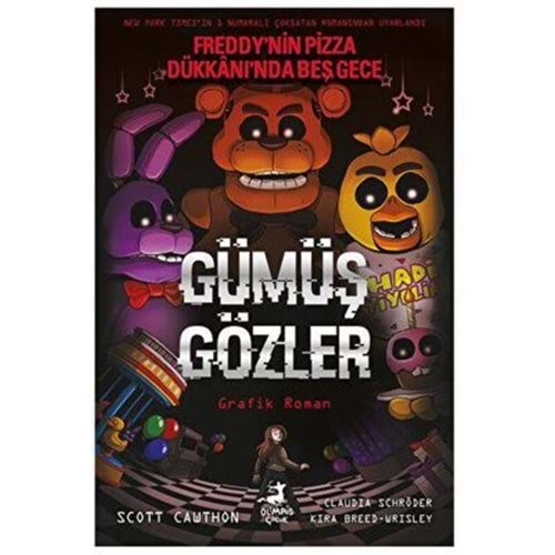Freddy'nin Pizza Dükkanı'nda Beş Gece Gümüş Gözler (Grafik Roman) - Scott Cawthon - Olimpos Çocuk