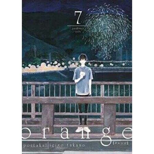 Orange Cilt 7 - İçigo Takano - Komik Şeyler