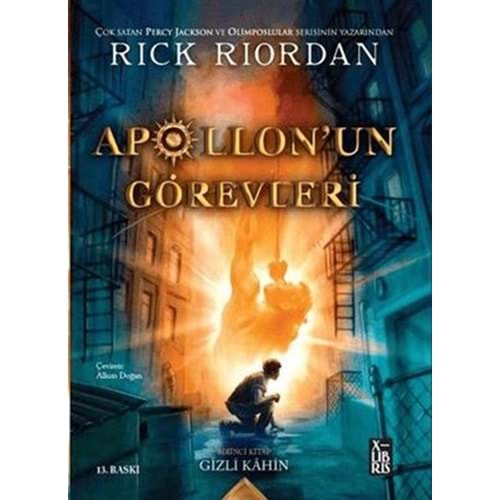 Apollon'un Görevleri 1 Gizli Kahin - Rick Riordan - XLIBRIS