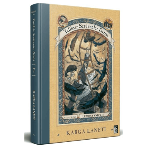 Talihsiz Serüvenler Dizisi 7 Karga Laneti CİLTLİ - Lemony Snicket - XLIBRIS